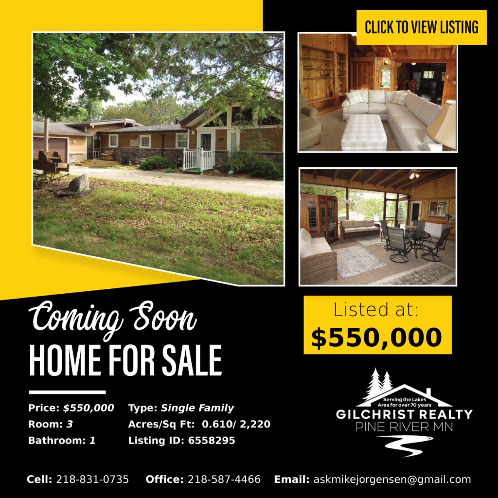 Social media graphic for a 'Coming Soon' real estate listing in Pine River, MN by Gilchrist Realty. The image features a single-family home priced at $550,000 with 3 bedrooms and 1 bathroom. Visuals include a wide exterior shot of the wooded property, a cozy living room with built-in shelving, and a large screened-in porch with outdoor seating. Contact Mike Jorgensen for details.