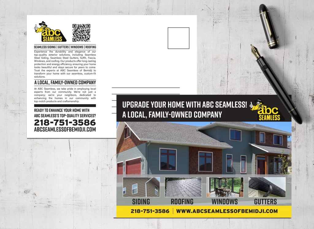 Front and back design of a marketing postcard for ABC Seamless of Bemidji, a local family-owned company. The design features a modern home with seamless steel siding, roofing, windows, and gutters. It includes the ABC Seamless logo, a 218 area code phone number, a QR code, and a website address against a yellow and black color scheme.